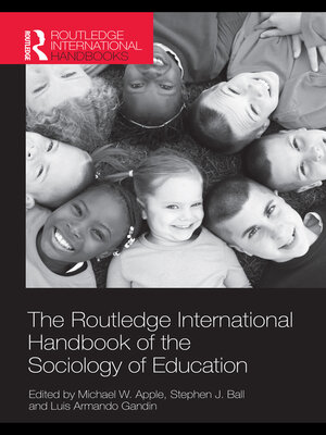 cover image of The Routledge International Handbook of the Sociology of Education
